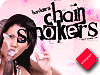 Hardcore Chain Smokers